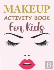 Makeup Activity Book For Kids