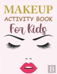 Makeup Activity Book For Kids