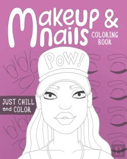 Bertrand.pt - Makeup And Nails Coloring Book