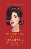 Makeup Tips From Auschwitz