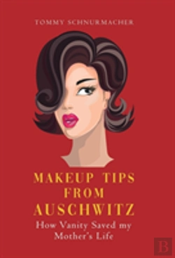 Bertrand.pt - Makeup Tips From Auschwitz