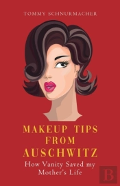 Makeup Tips From Auschwitz