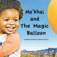 Ma'Khai And The Magic Balloon