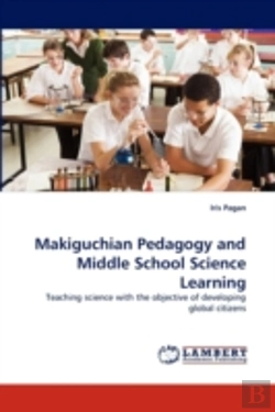 Bertrand.pt - Makiguchian Pedagogy And Middle School Science Learning