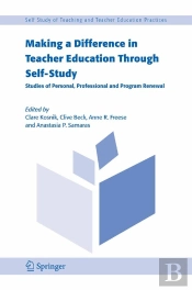 Making A Difference In Teacher Education Through Self-Study