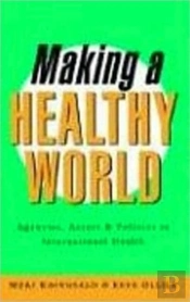 Making A Healthy World