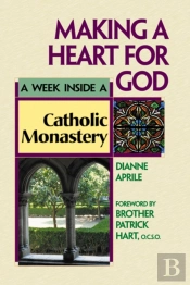 Making A Heart For God