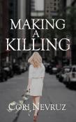 Making A Killing