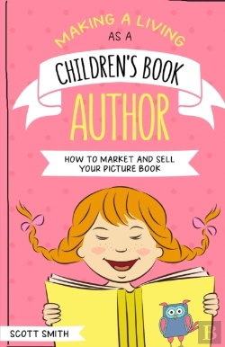 Bertrand.pt - Making A Living As A Children'S Book Aut
