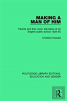 Making A Man Of Him