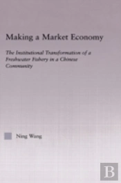 Making A Market Economy