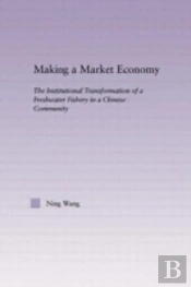Making A Market Economy