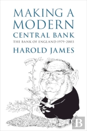 Making A Modern Central Bank