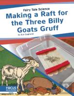 Making A Raft For The Three Billy Goats Gruff