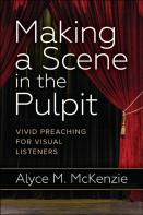 Making A Scene In The Pulpit