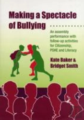 Making A Spectacle Of Bullying