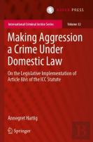 Making Aggression A Crime Under Domestic Law