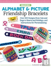 Making Alphabet & Picture Friendship Bracelets