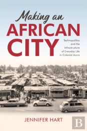 Making An African City