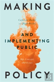 Making And Implementing Public Policy