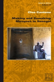 Making And Remaking Mosques In Senegal