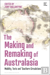Making And Remaking Of Australasia