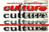 Making And Selling Culture