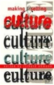 Making And Selling Culture