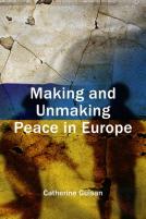 Making And Unmaking Peace