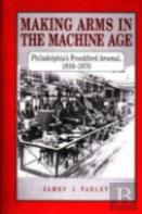 Making Arms In The Machine Age