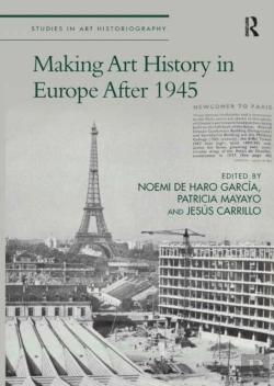Bertrand.pt - Making Art History In Europe After 1945