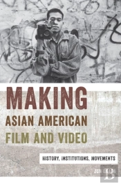 Making Asian American Film And Video