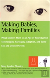 Making Babies, Making Families