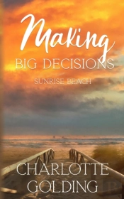 Making Big Decisions