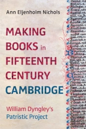 Making Books In Fifteenth-Century Cambridge