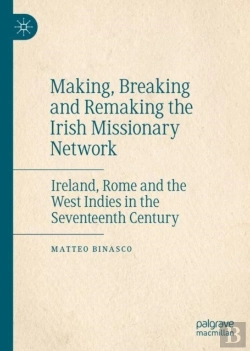 Bertrand.pt - Making, Breaking And Remaking The Irish Missionary Network