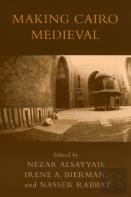 Making Cairo Medieval