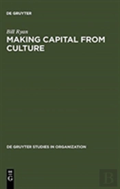 Making Capital From Culture