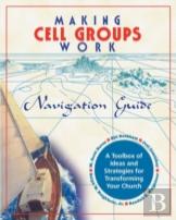 Making Cell Groups Work Navigation Guide