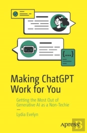 Making Chatgpt Work For You