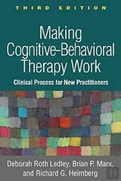 Bertrand.pt - Making Cognitive-Behavioral Therapy Work, Third Edition