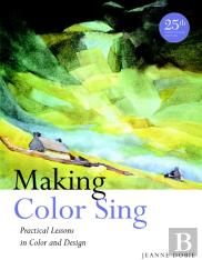 Making Color Sing, 25th Anniversary Edition