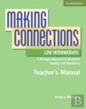 Making Connections Low Intermediate Teacher'S Manual