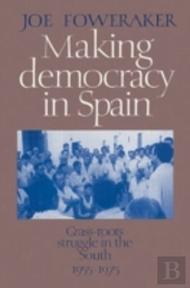 Making Democracy In Spain