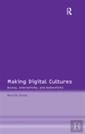 Making Digital Cultures