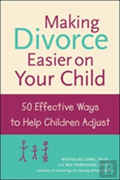 Making Divorce Easier On Your Child