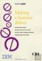 Making E-Business Deliver