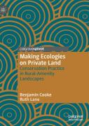 Making Ecologies On Private Land