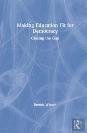 Making Education Fit For Democracy