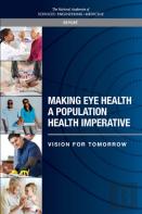 Making Eye Health A Population Health Imperative